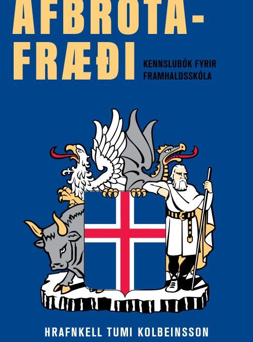 Afbrotafræði – kennslubók fyrir framhaldsskóla
